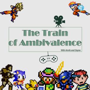 The Train Of Ambivalence