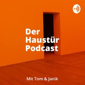 Der Haustür Podcast: Gespräche zwischen Tür und Angel