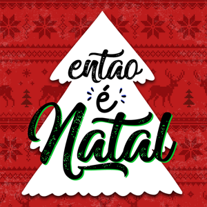 Então é Natal