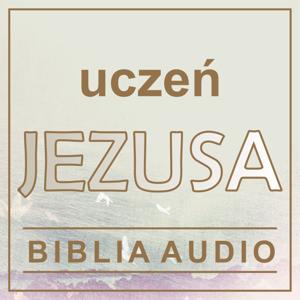 Biblia Audio Nowy Testament by Uczeń Jezusa