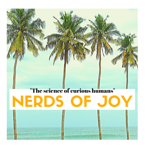 Nerds of Joy Podcast