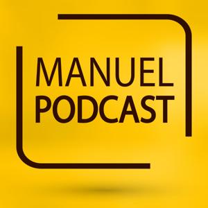 Manuel Podcast