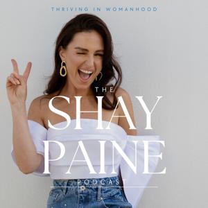 The Shay Paine Podcast