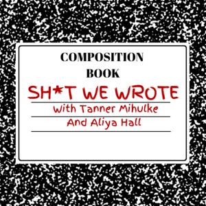 Shit We Wrote