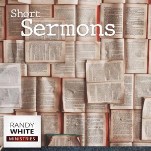 RWM: Short Sermons