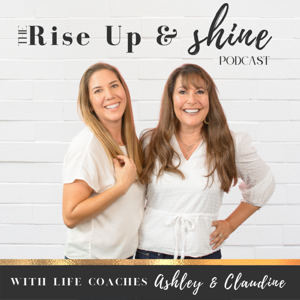 Rise Up and Shine Podcast