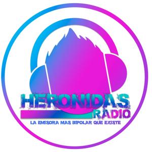 Heronidas Radio "La emisora mas bipolar que existe"