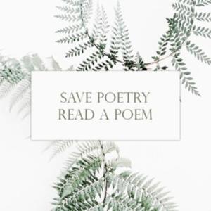 Save Poetry, Read a Poem