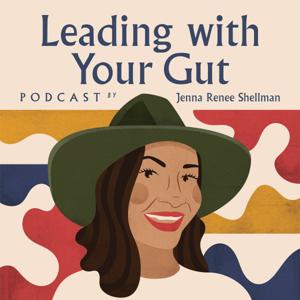 Leading With Your Gut