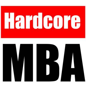 Hardcore MBA Podcast