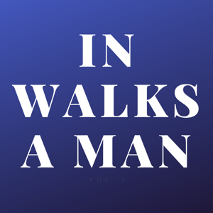 In walks a man