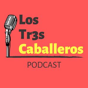 LOS TR3S CABALLEROS