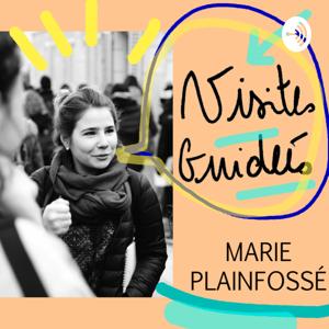 Visites Guidées de Marie Plainfossé