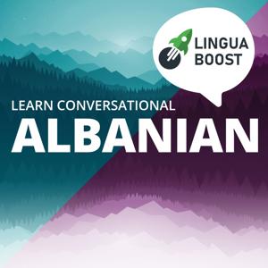 Learn Albanian with LinguaBoost by LinguaBoost