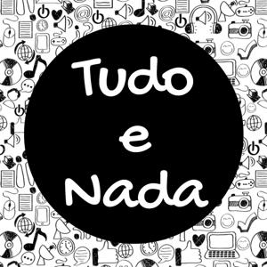 Tudo e Nada