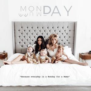 Monday Mumday