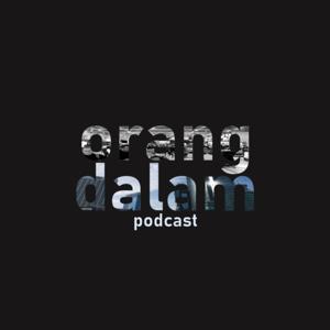 Orang Dalam Podcast