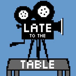 Late To The Table