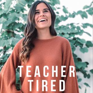 Teacher Tired