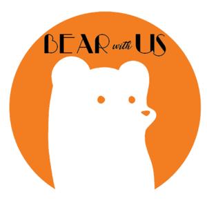 Bear With Us