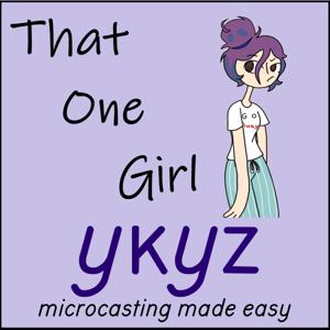 ThatOneGirl microcast