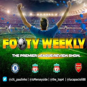 Footy Weekly - The Premier League Review Show