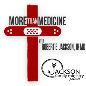 More Than Medicine by Dr. Robert E. Jackson