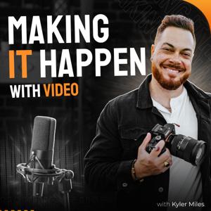 Making It Happen with Video