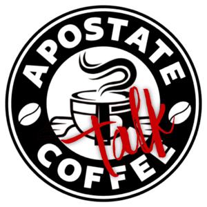 Apostate Coffee Talk
