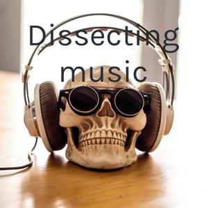 Dissecting music