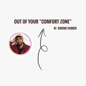 Out Of Your Comfort Zone