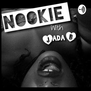 Nookie With Jada B