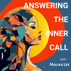 Answering The Inner Call (formerly FEEL GOOD The Podcast)