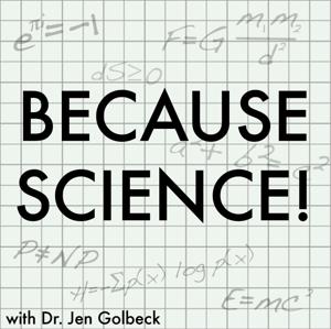 Because Science!