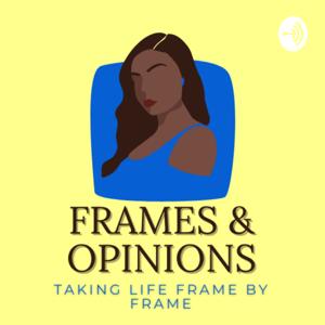 Frames & Opinions