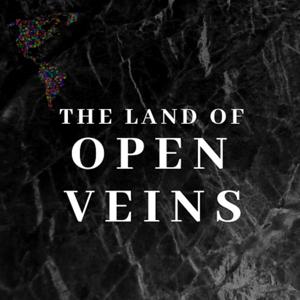 The Land of Open Veins