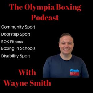 Olympia Boxing Podcast