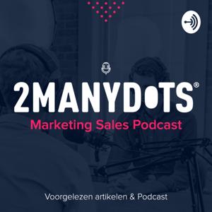 2manydots | Marketing Sales Podcast