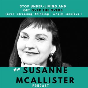 The SUSANNE MCALLISTER Podcast