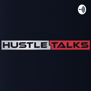 Hustle Talks