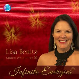 Infinite Energies with ~ Lisa Benitz, Space Whisperer™ by Inspired Choices Network