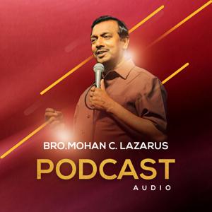 Mohan C Lazarus Audio Podcast by Jesus Redeems Ministries