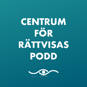 Centrum för rättvisas podd