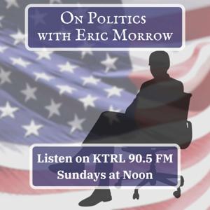 On Politics with Eric Morrow