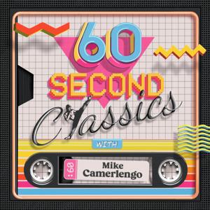 60 Second Classics with Mike Camerlengo