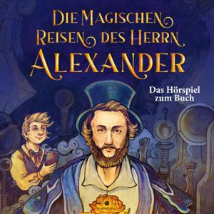 Die magischen Reisen des Herrn Alexander