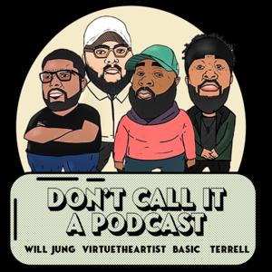 Dont Call It A Podcast