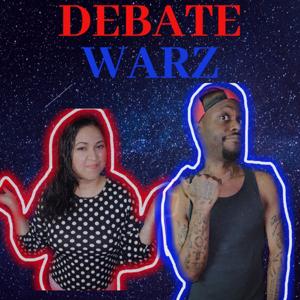 DEBATE WARZ PODCAST