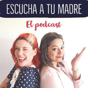 Escucha a tu Madre