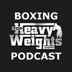 TopHeavyweights.com - The Podcast